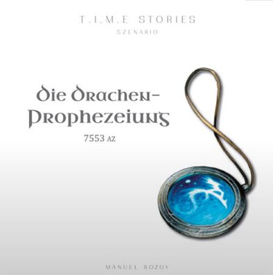 T.I.M.E Stories | Die Drachen-Prophezeiung - Erweiterungsszenario