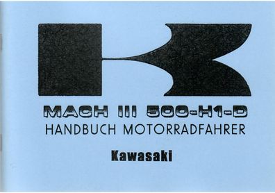 Handbuch Kawasaki Mach 3 500-H1-D, Bedienungsanleitung, Motorrad, Oldtimer