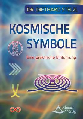 Kosmische Symbole: Eine praktische Einführung, Diethard Stelzl