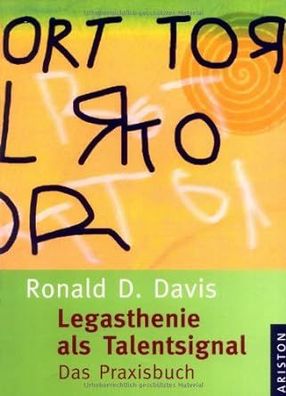 Legasthenie als Talentsignal: Das Praxisbuch, Ronald D. Davis, Eldon M. Brown