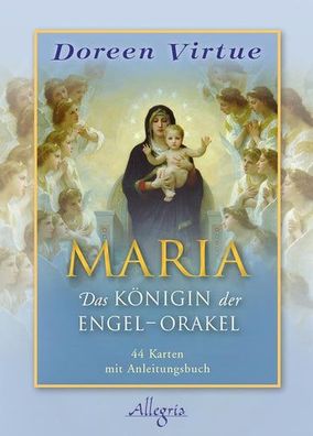 Maria: Das Königin der Engel-Orakel, Doreen Virtue, Angelika Hansen (Karten)