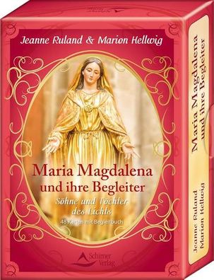 Maria Magdalena und ihre Begleiter: Söhne und Töchter des Lichts - 48 Karten mit Begl