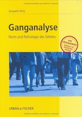 Ganganalyse. Norm und Pathologie des Gehens, Jacquelin Perry