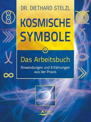 Kosmische Symbole: Das Arbeitsbuch - Anwendungen und Erfahrungen aus der Praxis, Diet