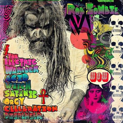 Rob Zombie: The Electric Warlock Acid Witch Satanic Orgy Celeb