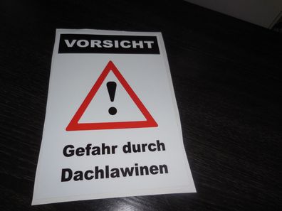 Folie selbstklebend ca. 200 x 300 mm Vorsicht Gefahr durch Dachlawinen