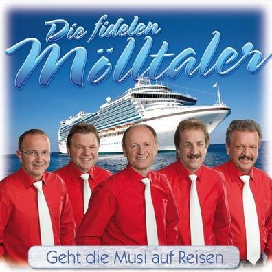 Geht die Musi auf Reisen - Die Fidelen Mölltaler - CD - NEU