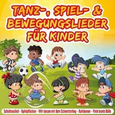Tanz-, Spiel- & Bewegungslieder Für Kinder, / CD
