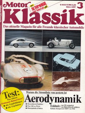 Motor Klassik 3 / 1987, Aerodynamik, DKW, OM 315, Röhr Typ F, Rostschutz, Rallye