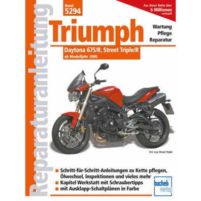 Triumph Daytona 675/R Street Triple/R Baujahre ab 2006 Reparaturanleitung