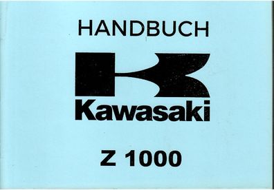 Handbuch Kawasaki Z 1000, Motorrad, 4 Zylinder 4Tackt mit obenliegende Nockenwelle