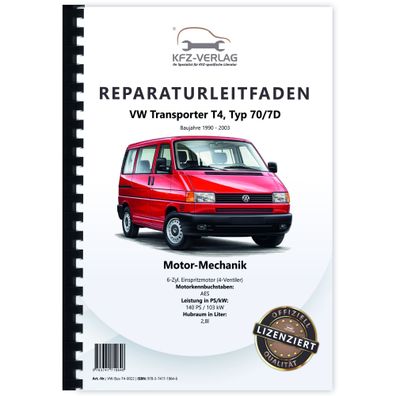 VW Transporter T4 (90-03) 6-Zyl. 2,8l Benzin 140 PS Mechanik Reparaturanleitung