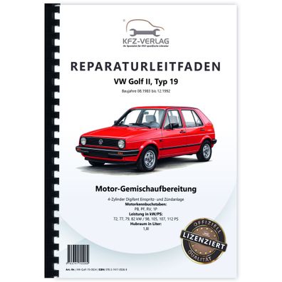 VW Golf 2 19 (83-92) Digifant Einspritz- Zündanlage 98-112 PS Reparaturanleitung