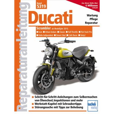 Ducati Scrambler Baujahre ab 2015 Bucheli Reparaturanleitung Reparaturhandbuch