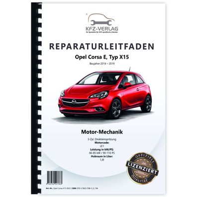 Opel Corsa E X15 (14-19) 3-Zyl 1.0l Benzinmotor 90-116 PS LE1 Reparaturanleitung