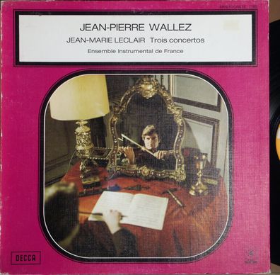 DECCA 7195 - Jean-Pierre Wallez, Jean-Marie Leclair - Trois Concertos