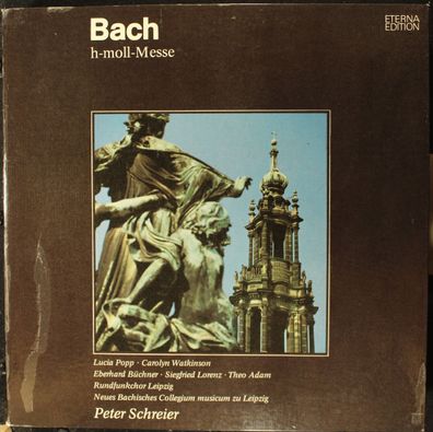 Eterna 8 27 713 - 715 - Johann Sebastian Bach - Messe In H-Moll BWV 232