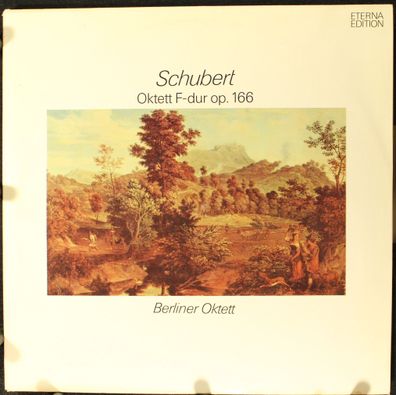 Eterna 8 26 443 - Franz Schubert, Berliner Oktett - Oktett F-dur Op. 166