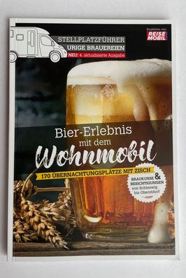 Stellplatzführer Bier-Erlebnis mit dem Wohnmobil Deutschland 39143p NEU