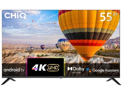 Chiq Fernseher Android TV 55 Zoll 4K UHD U55N9C1 * B-Ware