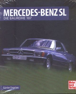 Mercedes Benz SL - Die Baureihe 107