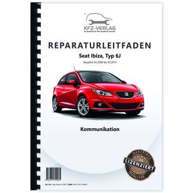 Seat Ibiza Typ 6J 2008-2015 Kommunikation Radio Telefon Navi Reparaturanleitung
