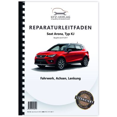 Seat Arona Typ KJ ab 2017 Fahrwerk Achsen Lenkung Reparaturanleitung
