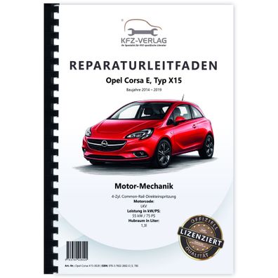 Opel Corsa E Typ X15 (14-19) 4-Zyl 1.3l Dieselmotor 75 PS LKV Reparaturanleitung