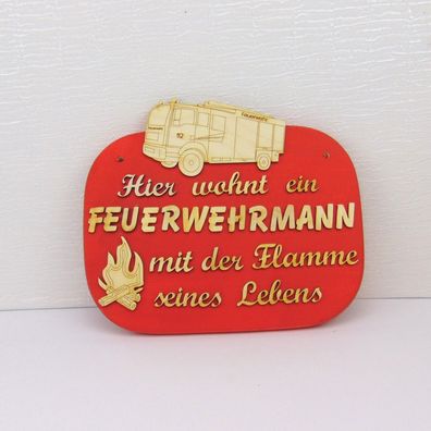 Witziges Türschild für einen Feuerwehrmann mit der Flamme Geschenk Geburtstag