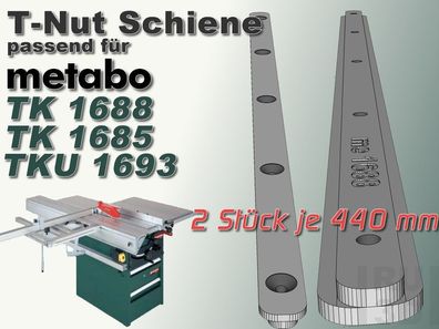 2x 440mm T-Nut Schiene Gleitschiene metabo TK 1688 + 1685 + TKU 1693 kompatibel