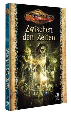 Cthulhu: Zwischen den Zeiten (Hardcover)