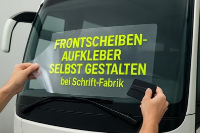 Frontscheibenaufkleber selbst gestalten und bestellen