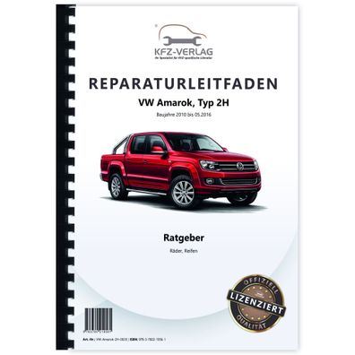 VW Amarok Typ 2H 2010-2016 Ratgeber Räder und Reifen Reparaturanleitung