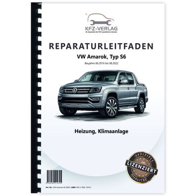 VW Amarok Typ S6 2016-2022 Heizung Lüftung Klimaanlage Reparaturanleitung