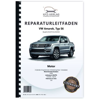 VW Amarok Typ S6 2016-2022 4-Zyl. Benzinmotor 2,0l 160 PS Reparaturanleitung