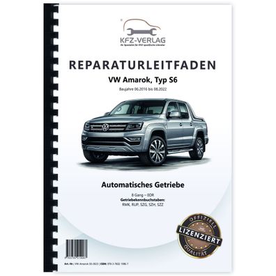 VW Amarok Typ S6 2016-2022 8 Gang Automatisches Getriebe 0DR Reparaturanleitung