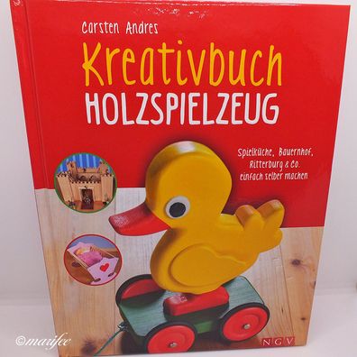 Kreativbuch Holzspielzeug selbst bauen, Spielküche, Ritterburg, Trakor Art.-Nr. 70003