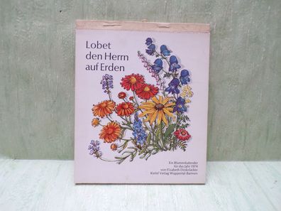 Lobet den Herrn auf Erden Elisabeth Dinkelacker Blumenkalender 1974 Kiefel Postkarten