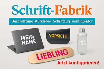 Beschriftung Aufkleber Schriftzug Konfigurator Klebetext Wunschtext selbst gestalten
