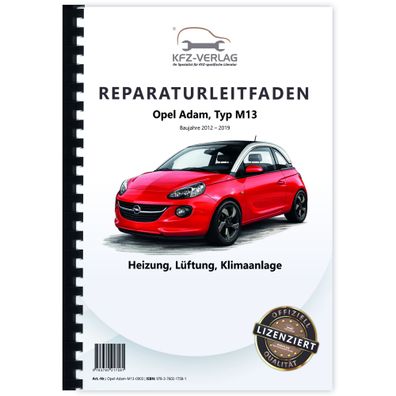 Opel Adam Typ M13 2012-2019 Heizung Lüftung Klimaanlage Reparaturanleitung Buch