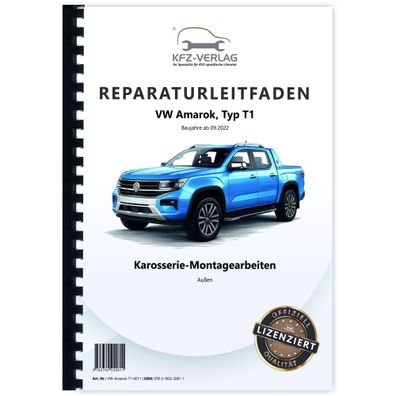 VW Amarok Typ T1 ab 2022 Karosserie Montagearbeiten Außen Reparaturanleitung