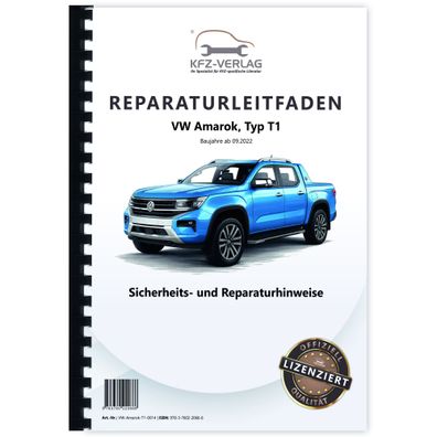 VW Amarok Typ T1 ab 2022 Sicherheits- und Reparaturhinweise Reparaturanleitung