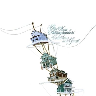 The New Pornographers: The New Pornographers: Continue As A Gu