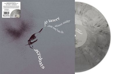 Jo Lawry: Acrobats (ltd. Silver Marble Vinyl) - 375 Media - (