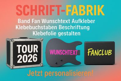 Band Fan Wunschtext Aufkleber Klebebuchstaben Beschriftung Klebefolie gestalten