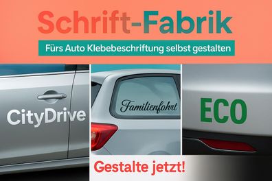 Fürs Auto Klebebeschriftung selbst gestalten