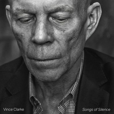 Vince Clarke: Vince Clarke: Songs Of Silence - - (CD / S)