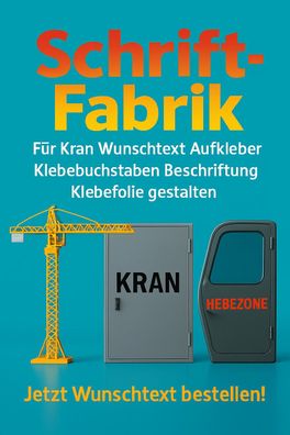 Für Kran Wunschtext Aufkleber Klebebuchstaben Beschriftung Klebefolie gestalten
