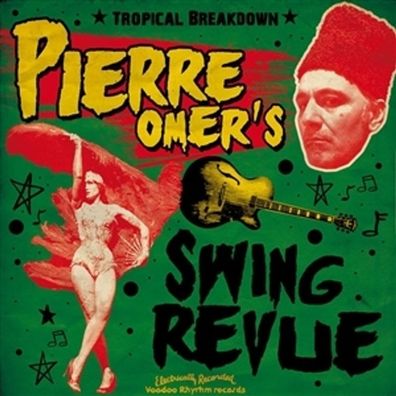 Pierre Omer'S Swing Revue: Tropical Breakdown - 375 Media - (