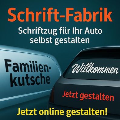 Schriftzug für Ihr Auto selbst gestalten